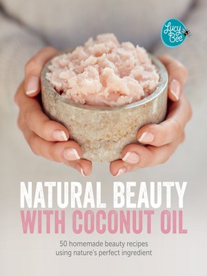 cover image of Natural Beauty with Coconut Oil